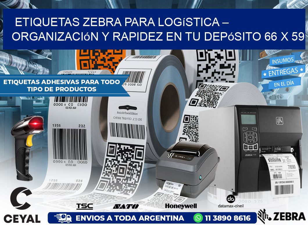 Etiquetas Zebra para Logística – Organización y Rapidez en tu Depósito 66 x 59