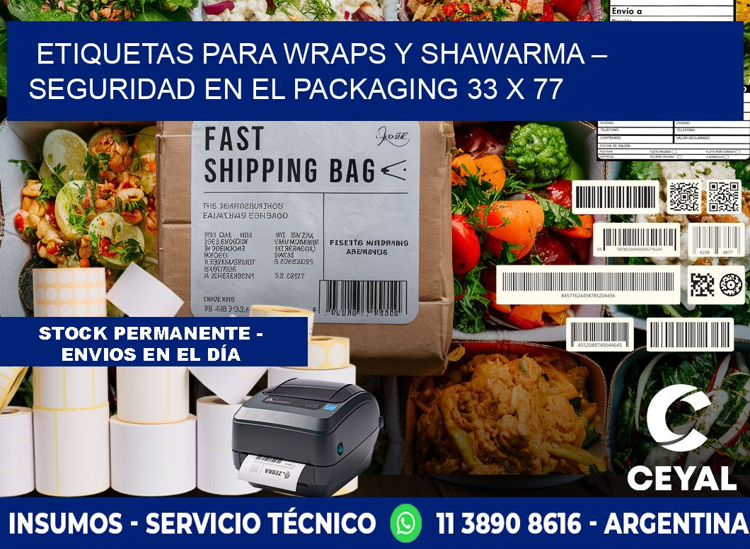 Etiquetas para wraps y shawarma – Seguridad en el packaging 33 x 77