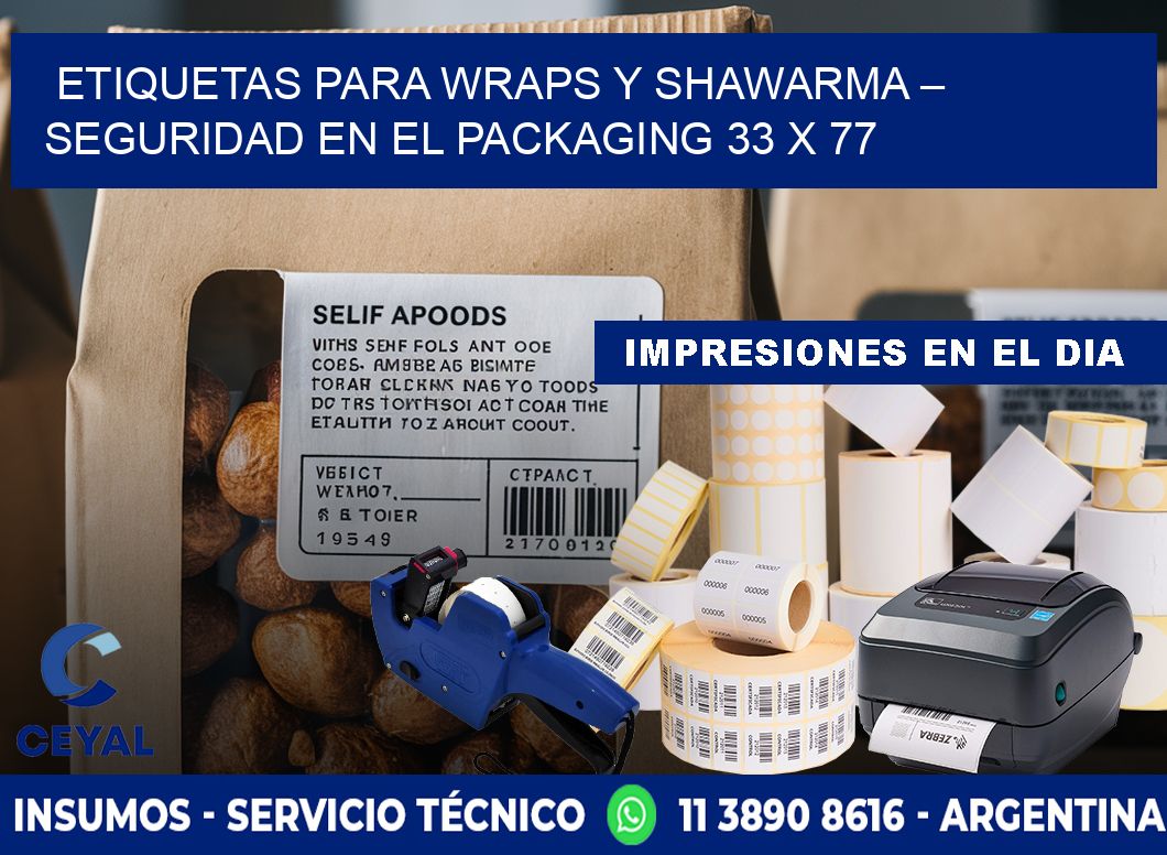 Etiquetas para wraps y shawarma – Seguridad en el packaging 33 x 77