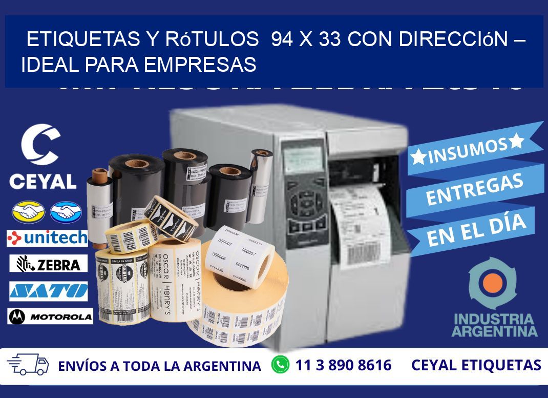 Etiquetas y Rótulos  94 x 33 con Dirección – Ideal para Empresas