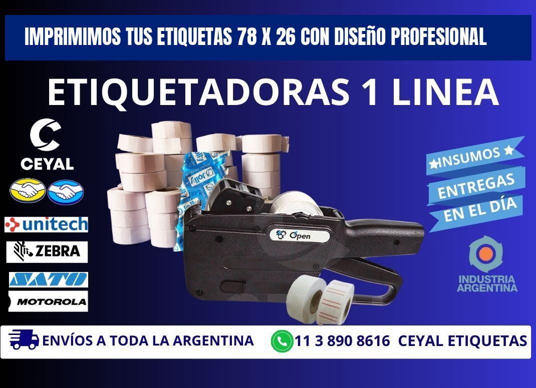 Imprimimos tus Etiquetas 78 x 26 con Diseño Profesional