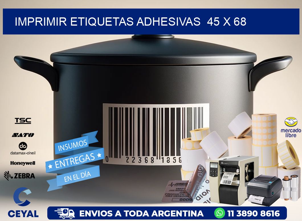 Imprimir Etiquetas adhesivas  45 x 68