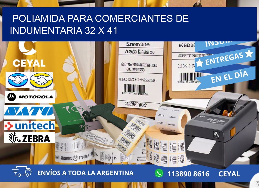 POLIAMIDA PARA COMERCIANTES DE INDUMENTARIA 32 x 41