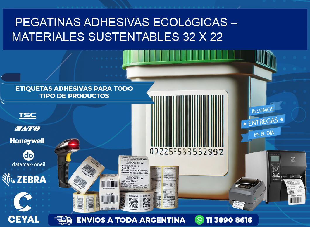 Pegatinas Adhesivas Ecológicas – Materiales Sustentables 32 x 22