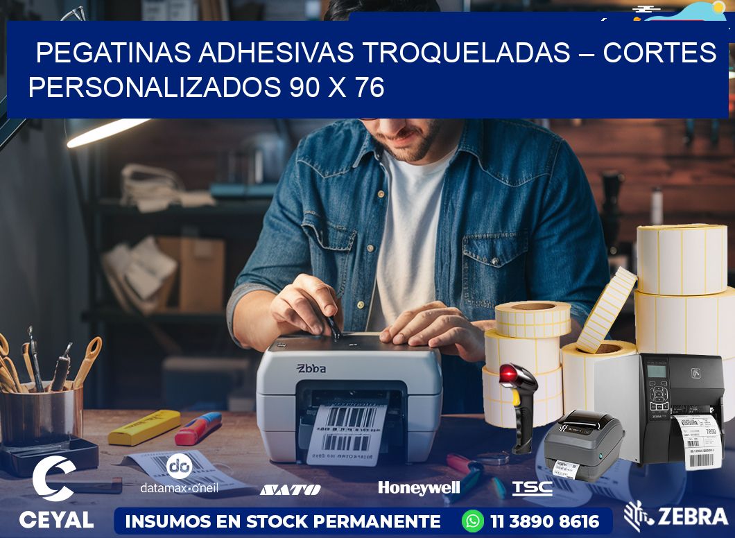 Pegatinas Adhesivas Troqueladas – Cortes Personalizados 90 x 76