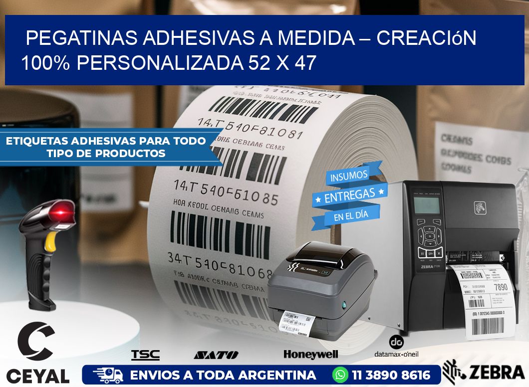 Pegatinas Adhesivas a Medida – Creación 100% Personalizada 52 x 47