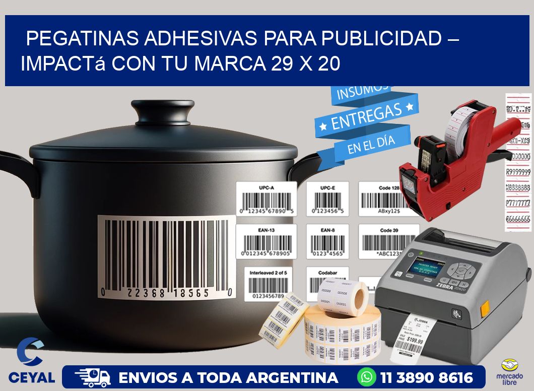 Pegatinas Adhesivas para Publicidad – Impactá con Tu Marca 29 x 20