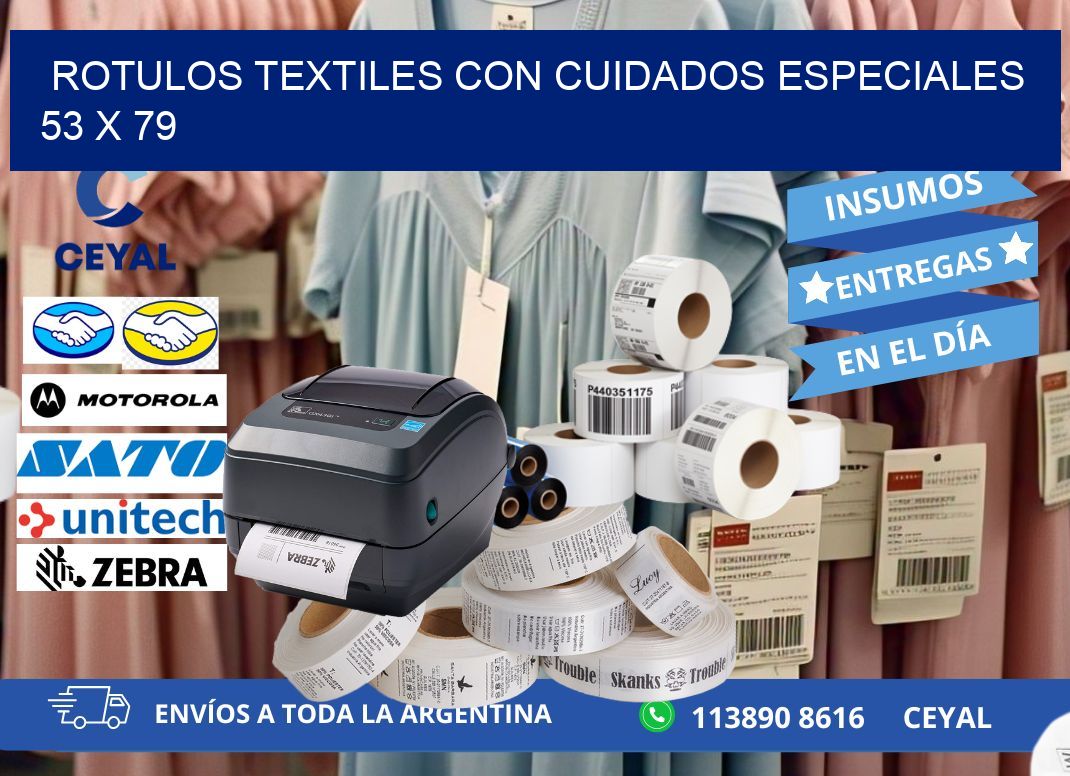 ROTULOS TEXTILES CON CUIDADOS ESPECIALES 53 x 79