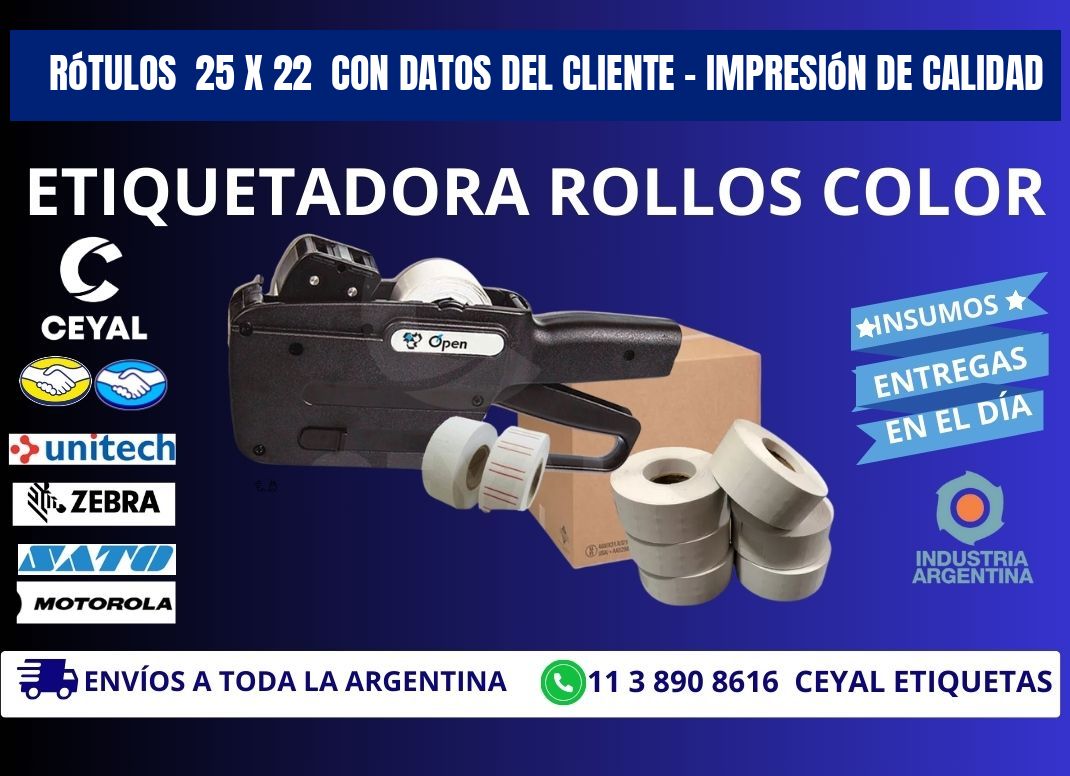 Rótulos 25 x 22 con Datos del Cliente – Impresión de Calidad