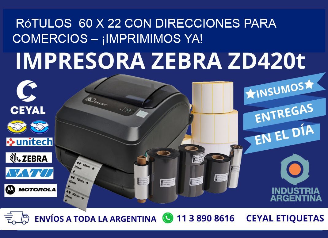 Rótulos  60 x 22 con Direcciones para Comercios – ¡Imprimimos Ya!