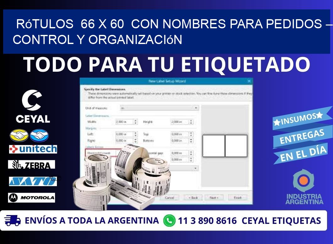 Rótulos  66 x 60  con Nombres para Pedidos – Control y Organización