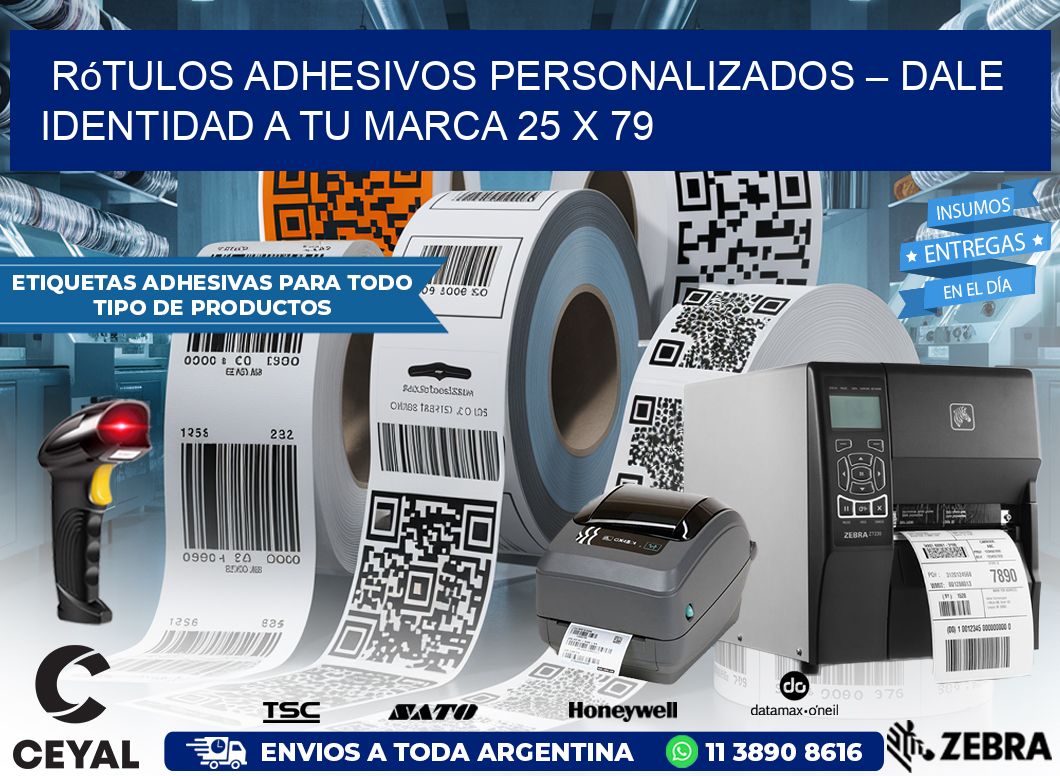 Rótulos Adhesivos Personalizados – Dale Identidad a Tu Marca 25 x 79