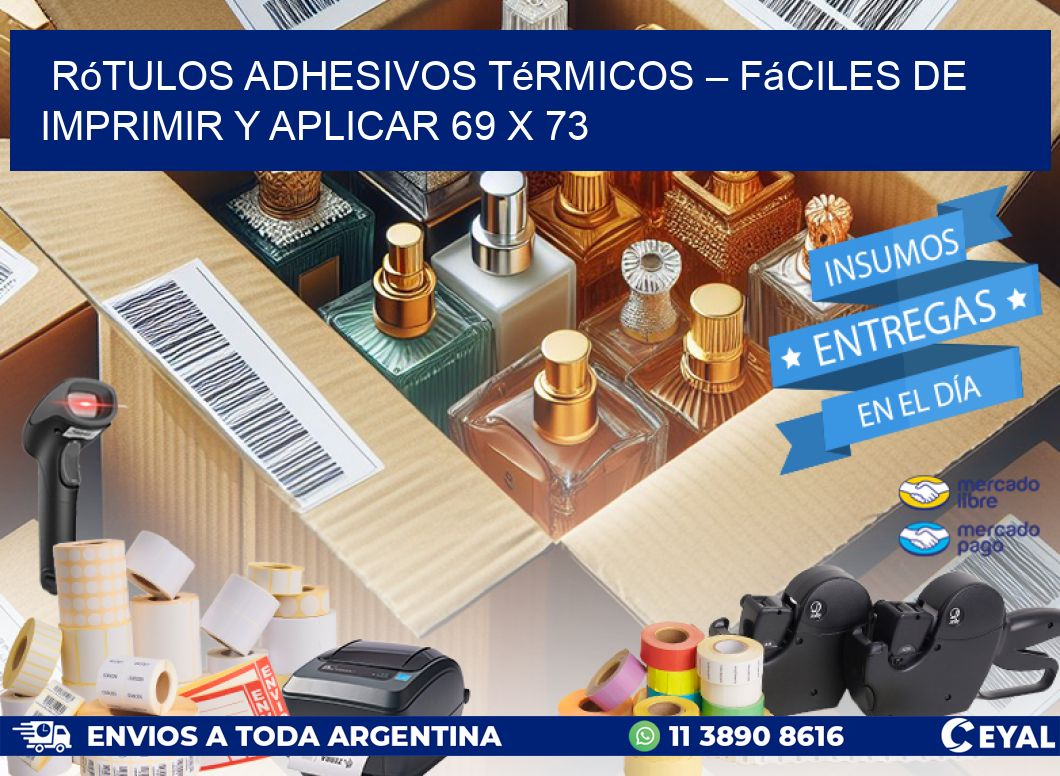Rótulos Adhesivos Térmicos – Fáciles de Imprimir y Aplicar 69 x 73