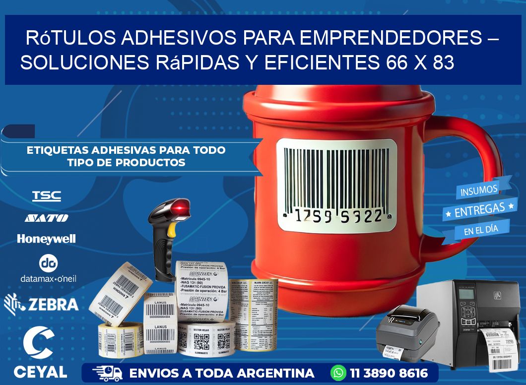 Rótulos Adhesivos para Emprendedores – Soluciones Rápidas y Eficientes 66 x 83