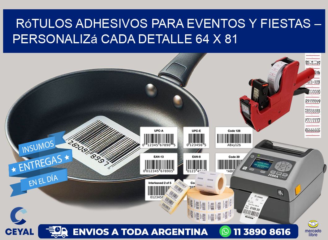 Rótulos Adhesivos para Eventos y Fiestas – Personalizá Cada Detalle 64 x 81