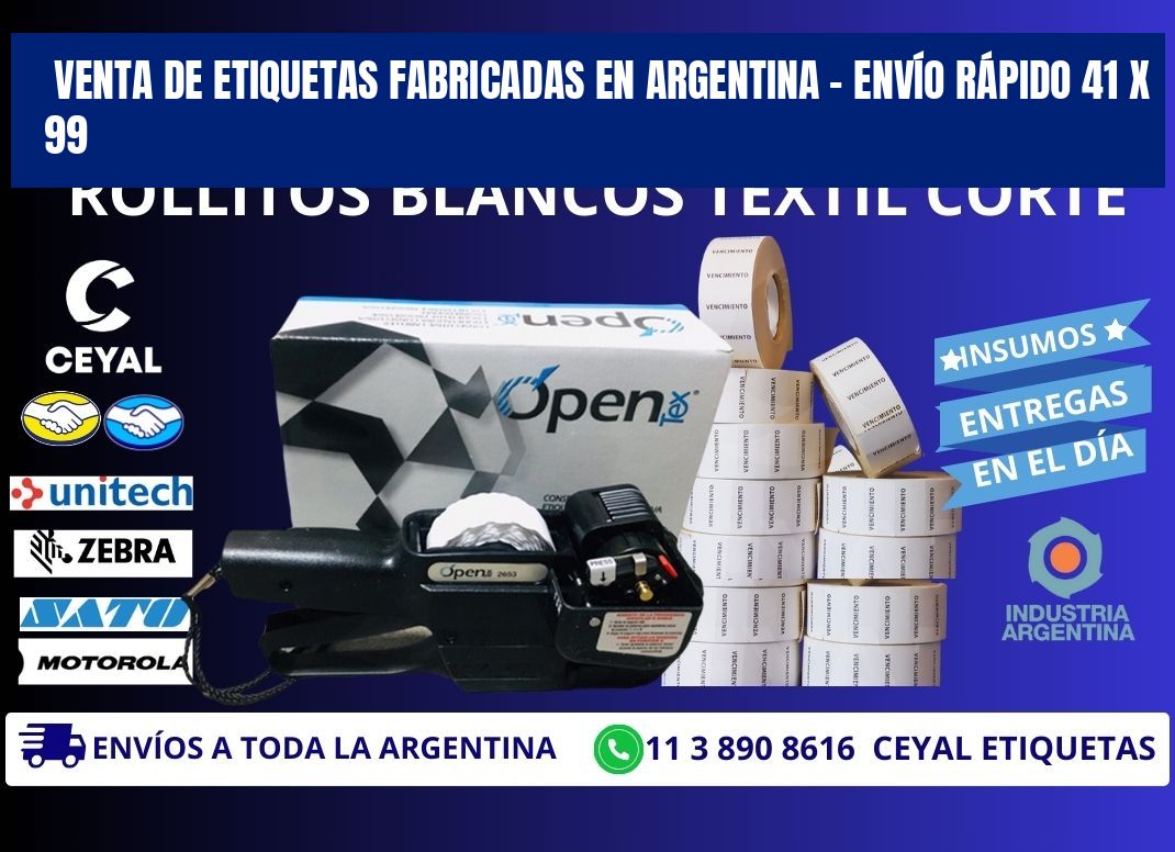 VENTA DE ETIQUETAS FABRICADAS EN ARGENTINA – ENVÍO RÁPIDO 41 x 99
