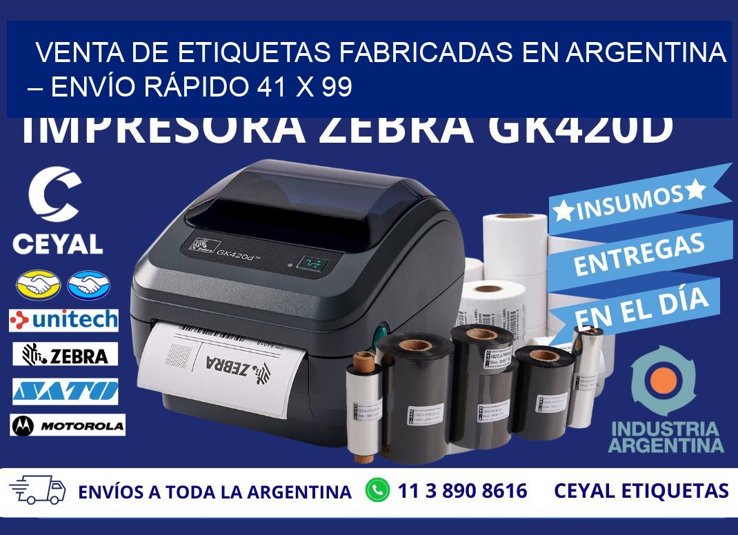 VENTA DE ETIQUETAS FABRICADAS EN ARGENTINA – ENVÍO RÁPIDO 41 x 99