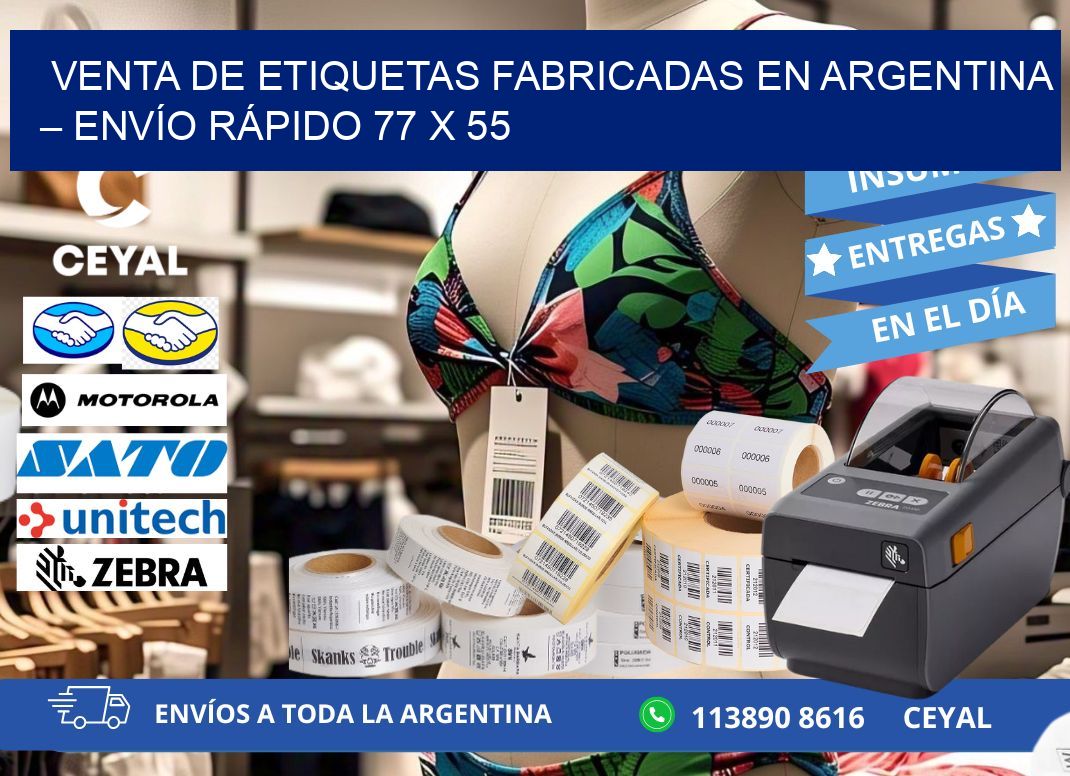 VENTA DE ETIQUETAS FABRICADAS EN ARGENTINA – ENVÍO RÁPIDO 77 x 55