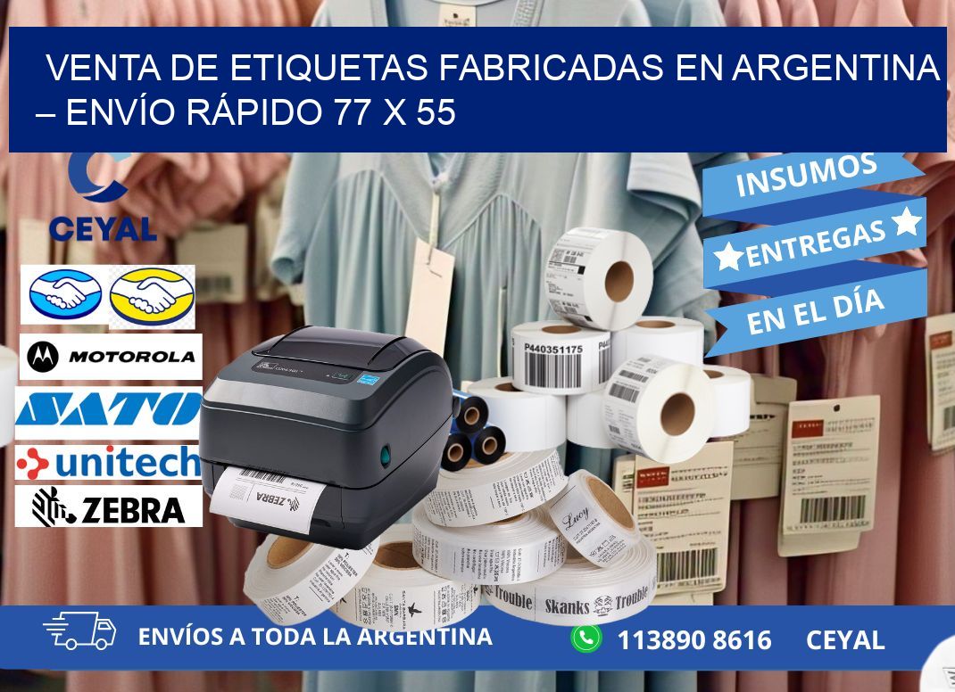 VENTA DE ETIQUETAS FABRICADAS EN ARGENTINA – ENVÍO RÁPIDO 77 x 55