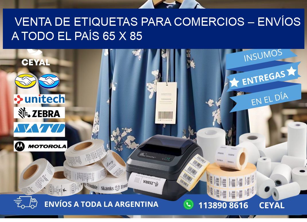 VENTA DE ETIQUETAS PARA COMERCIOS – ENVÍOS A TODO EL PAÍS 65 x 85