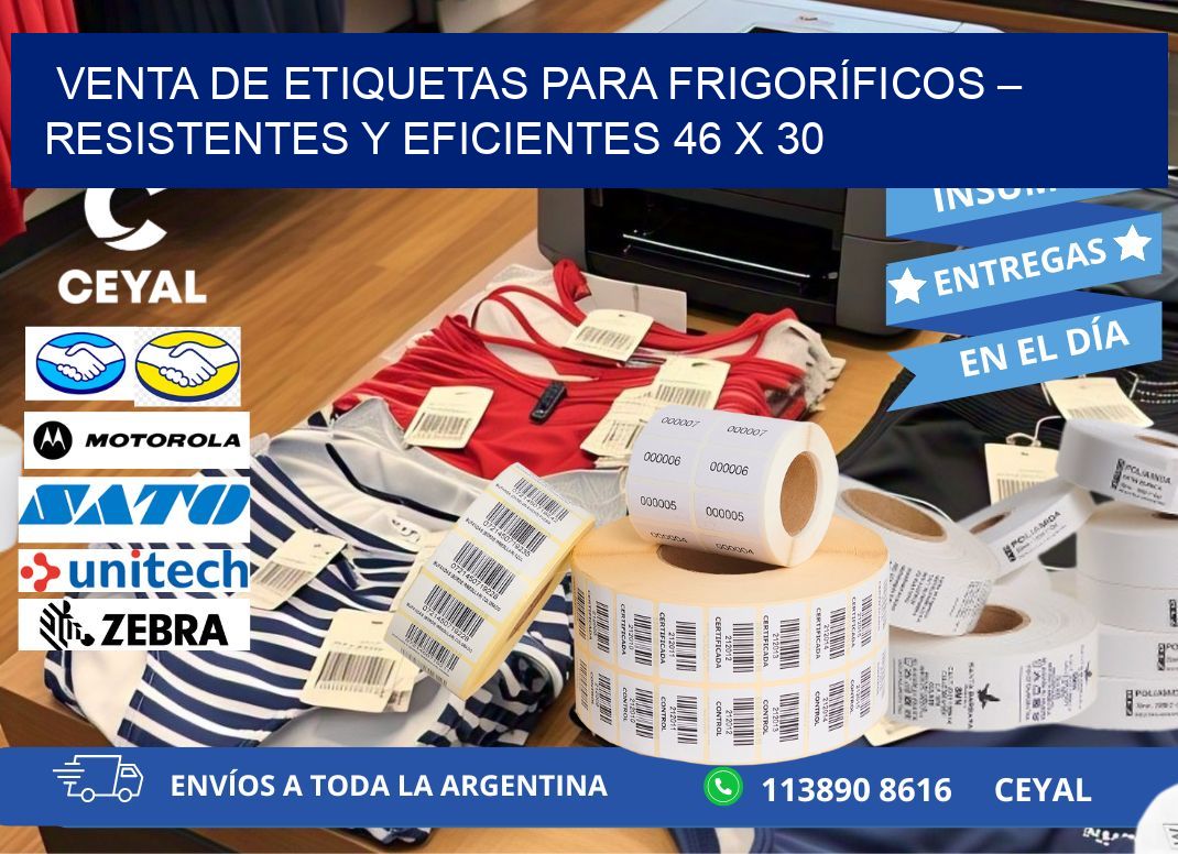 VENTA DE ETIQUETAS PARA FRIGORÍFICOS – RESISTENTES Y EFICIENTES 46 x 30