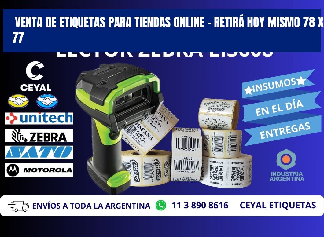 VENTA DE ETIQUETAS PARA TIENDAS ONLINE – RETIRÁ HOY MISMO 78 x 77