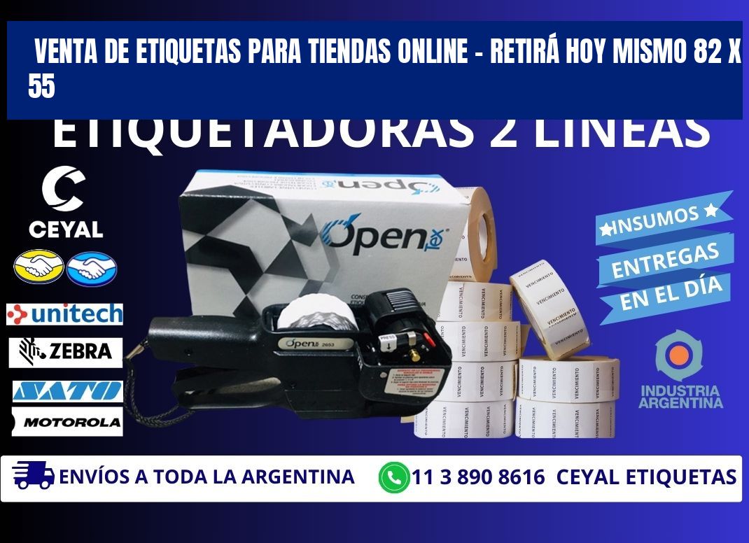 VENTA DE ETIQUETAS PARA TIENDAS ONLINE – RETIRÁ HOY MISMO 82 x 55