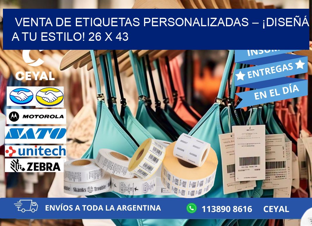 VENTA DE ETIQUETAS PERSONALIZADAS – ¡DISEÑÁ A TU ESTILO! 26 x 43