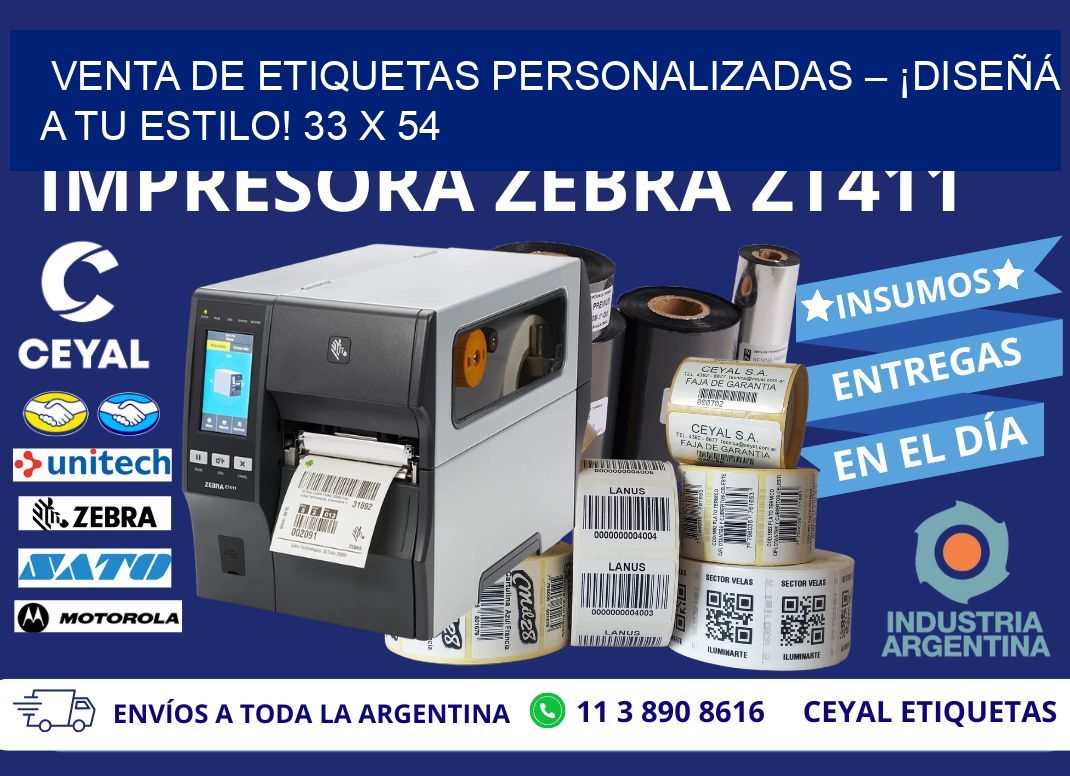 VENTA DE ETIQUETAS PERSONALIZADAS – ¡DISEÑÁ A TU ESTILO! 33 x 54