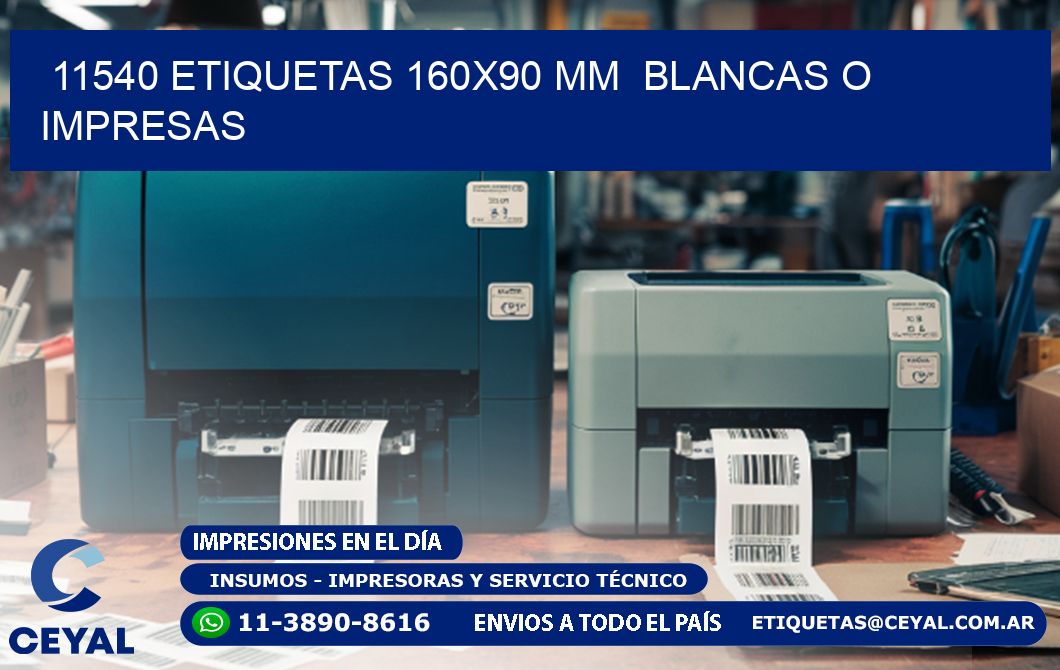 11540 ETIQUETAS 160x90 mm  BLANCAS O IMPRESAS