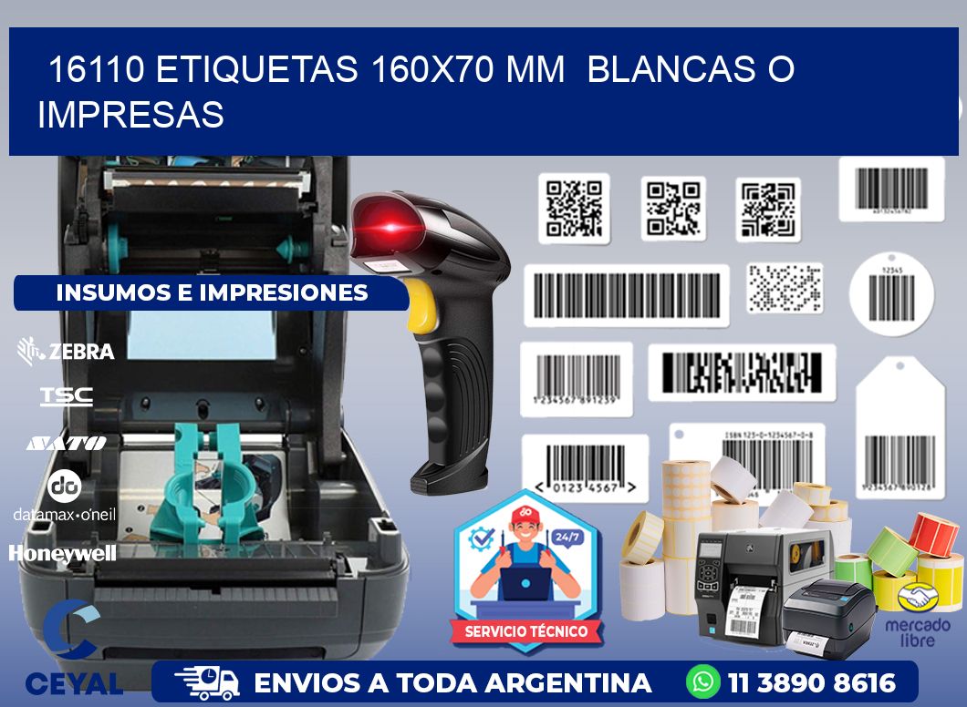 16110 ETIQUETAS 160x70 mm BLANCAS O IMPRESAS
