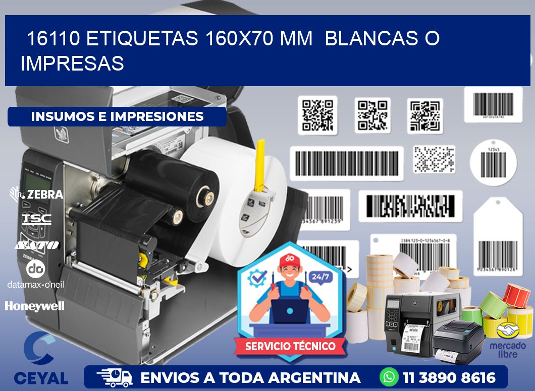 16110 ETIQUETAS 160x70 mm BLANCAS O IMPRESAS