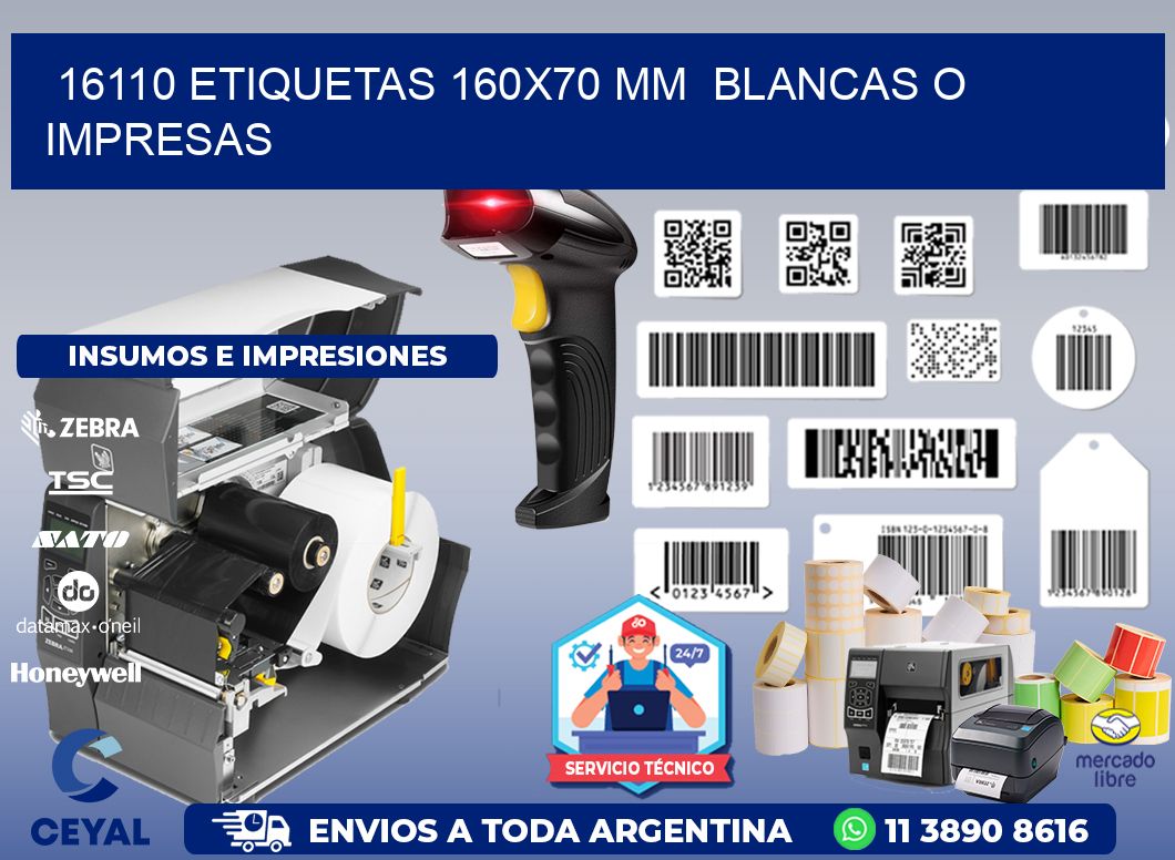 16110 ETIQUETAS 160x70 mm BLANCAS O IMPRESAS