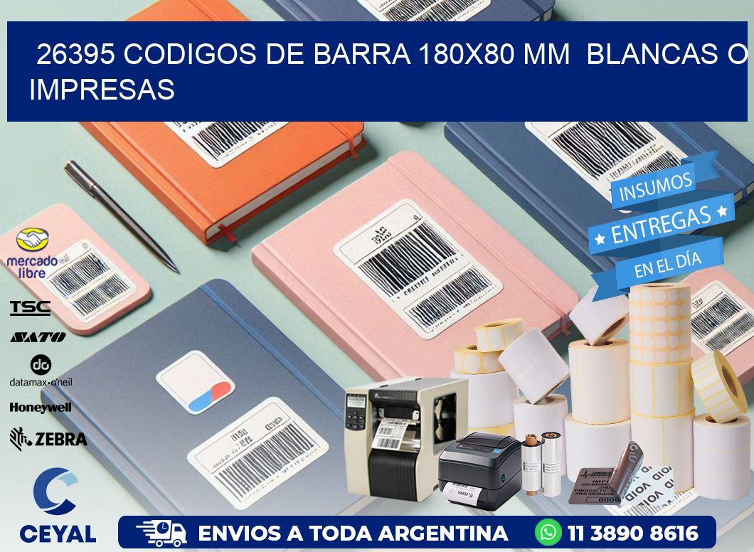 26395 CODIGOS DE BARRA 180x80 mm  BLANCAS O IMPRESAS