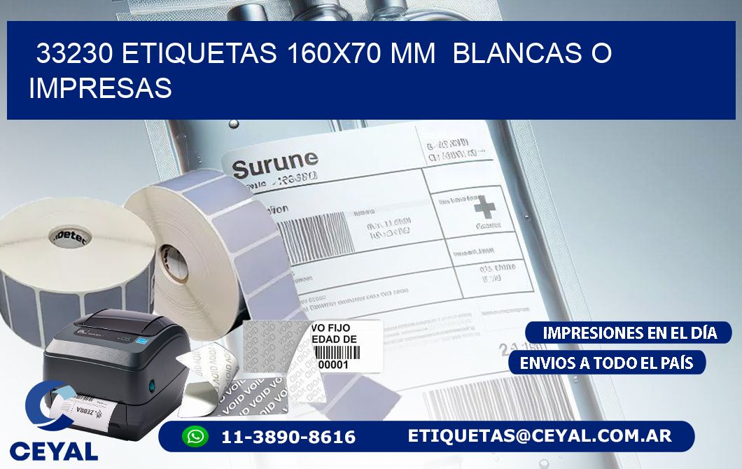 33230 ETIQUETAS 160×70 mm  BLANCAS O IMPRESAS