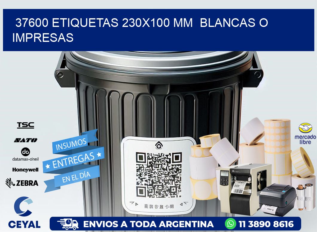 37600 ETIQUETAS 230x100 mm  BLANCAS O IMPRESAS