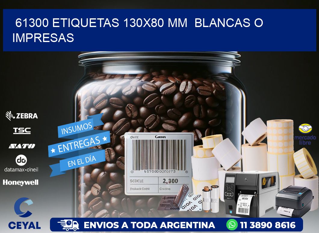 61300 ETIQUETAS 130x80 mm  BLANCAS O IMPRESAS