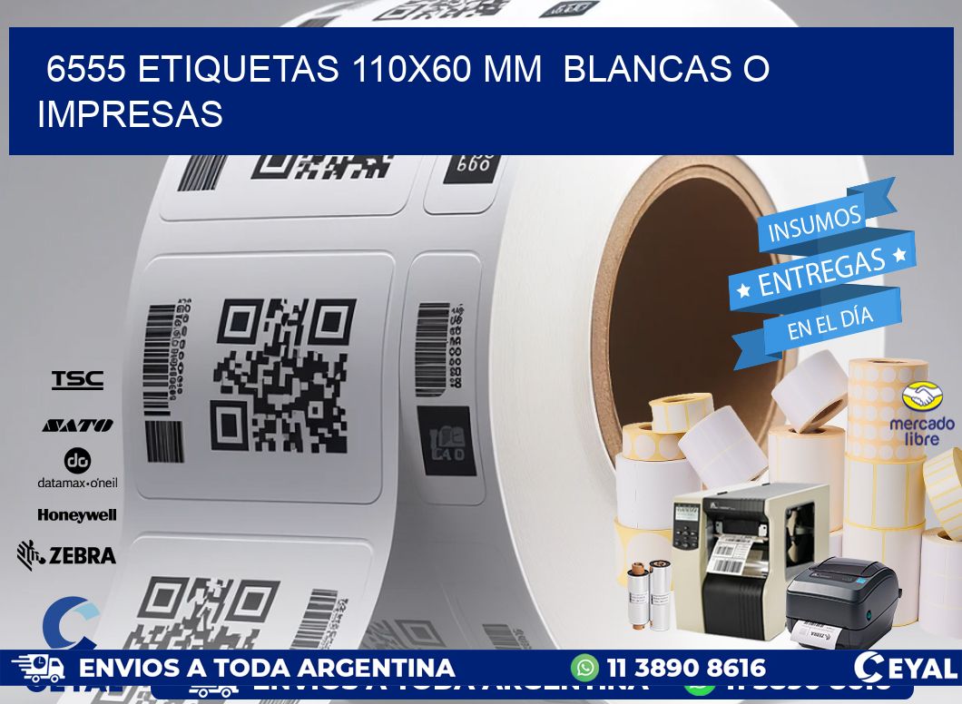 6555 ETIQUETAS 110x60 mm  BLANCAS O IMPRESAS