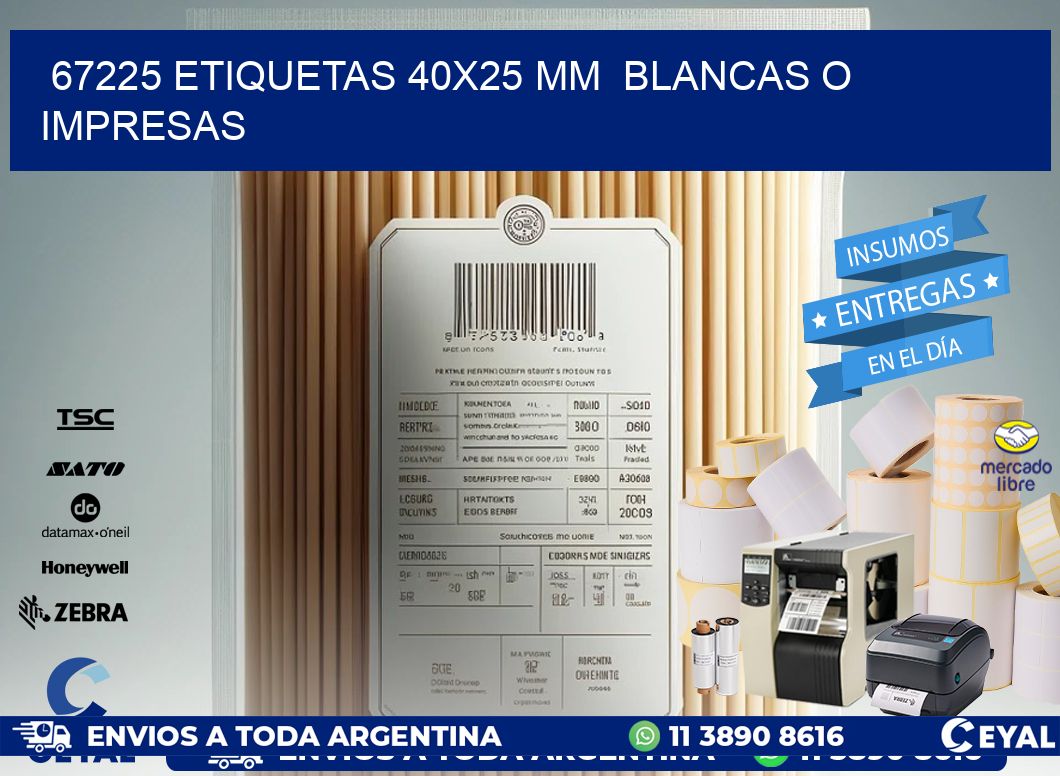 67225 ETIQUETAS 40x25 mm  BLANCAS O IMPRESAS