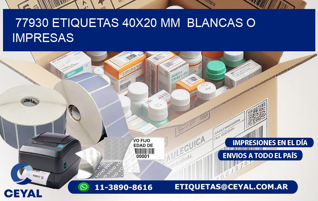 77930 ETIQUETAS 40x20 mm  BLANCAS O IMPRESAS