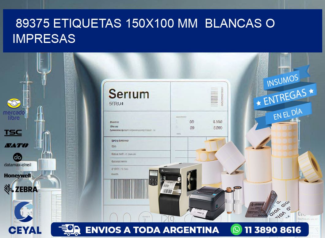 89375 ETIQUETAS 150×100 mm  BLANCAS O IMPRESAS