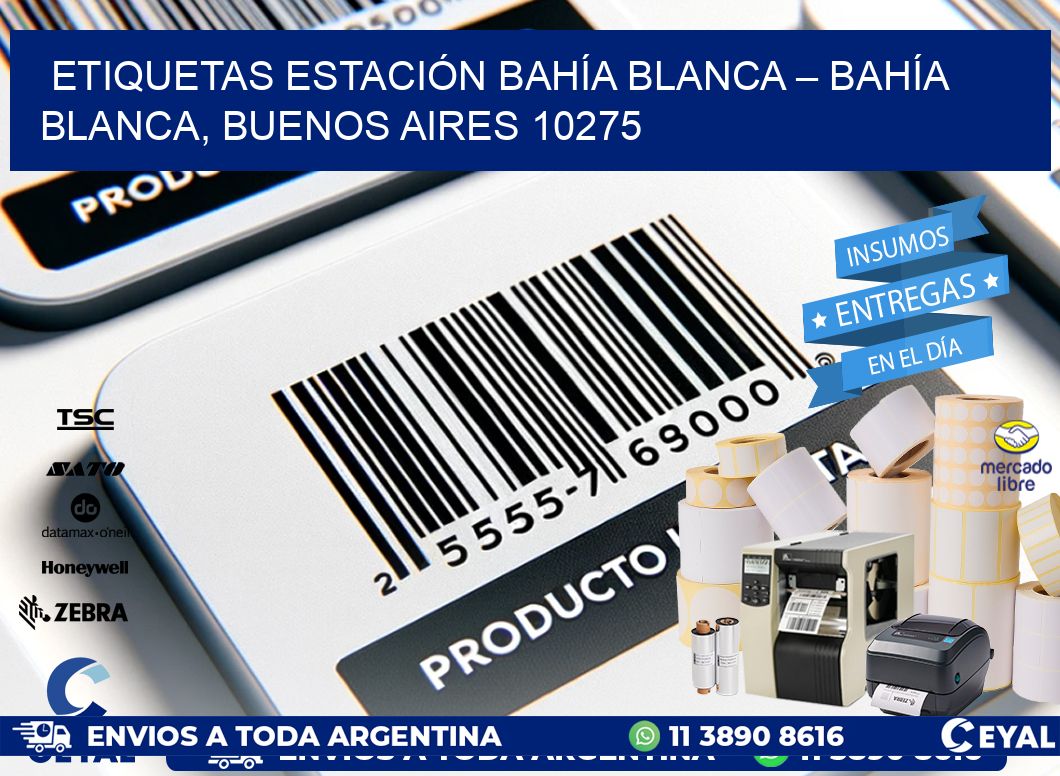 ETIQUETAS ESTACIÓN BAHÍA BLANCA – BAHÍA BLANCA, BUENOS AIRES 10275