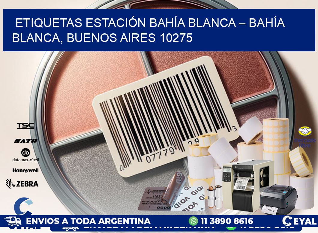 ETIQUETAS ESTACIÓN BAHÍA BLANCA – BAHÍA BLANCA, BUENOS AIRES 10275