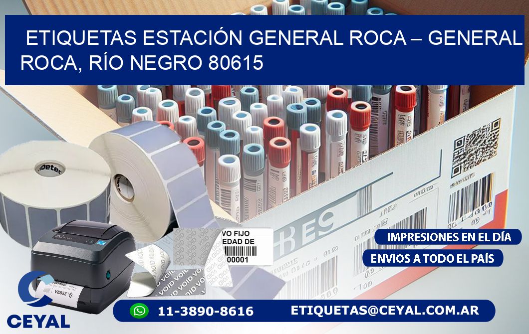 ETIQUETAS ESTACIÓN GENERAL ROCA – GENERAL ROCA, RÍO NEGRO 80615