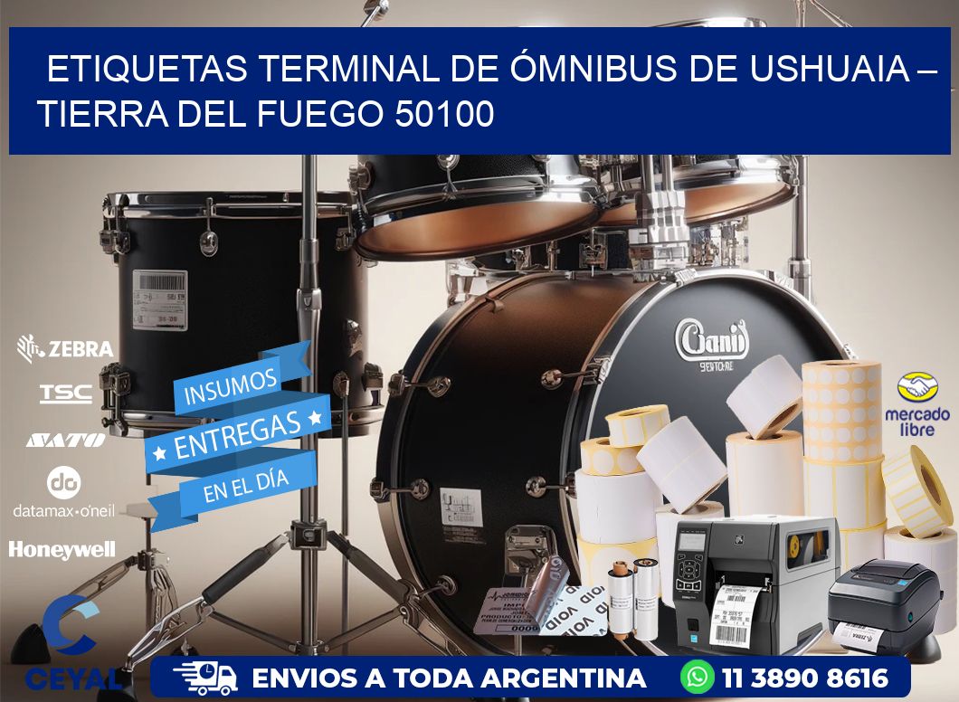 ETIQUETAS TERMINAL DE ÓMNIBUS DE USHUAIA – TIERRA DEL FUEGO 50100