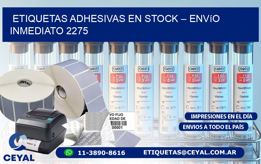 Etiquetas Adhesivas en Stock – Envío Inmediato 2275