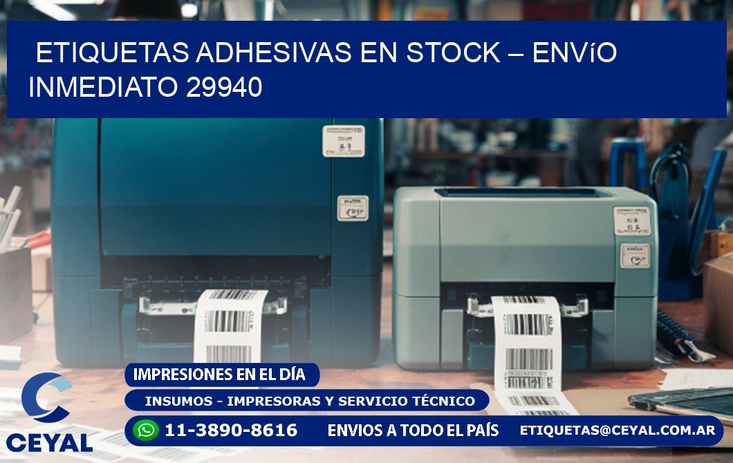 Etiquetas Adhesivas en Stock – Envío Inmediato 29940