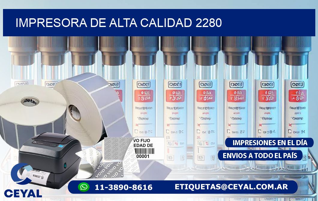 IMPRESORA DE ALTA CALIDAD 2280