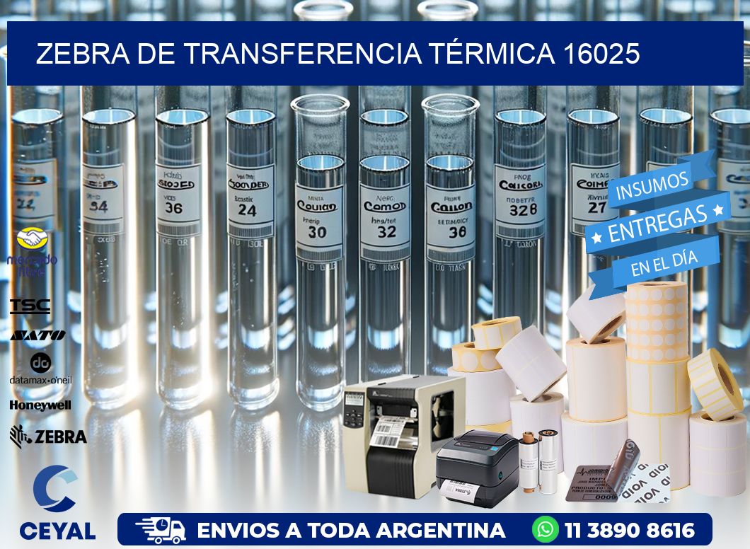 ZEBRA DE TRANSFERENCIA TÉRMICA 16025