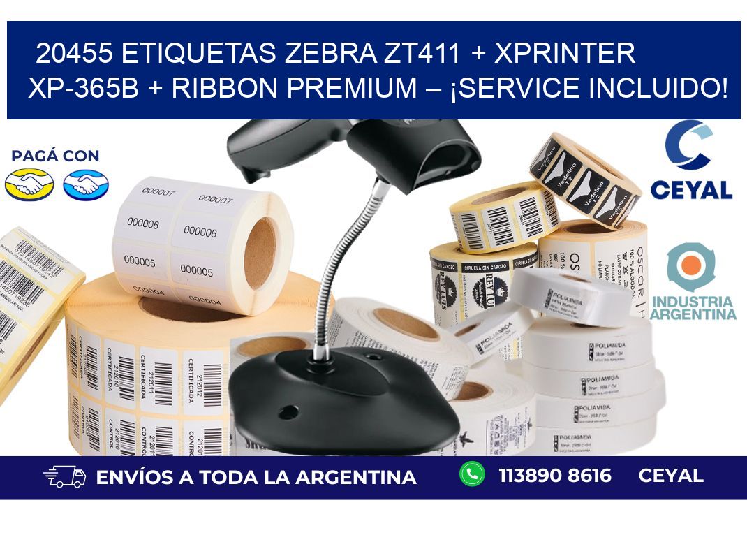 20455 ETIQUETAS Zebra ZT411 + Xprinter XP-365B + Ribbon Premium – ¡Service incluido!